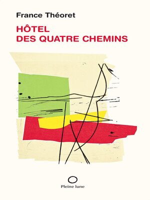 cover image of Hôtel des quatre chemins